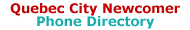 Quebec City Newcomer Phone Directory
